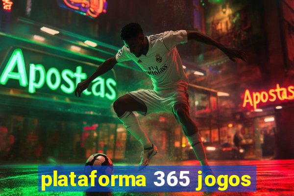 plataforma 365 jogos